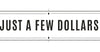 Just a few dollars 007